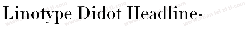 Linotype Didot Headline字体转换